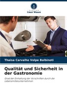 Thaisa Carvalho Volpe Balbinoti | QualitäT Und Sicherheit In Der Gastronomie
