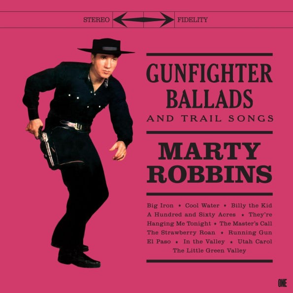 Marty Robbins - Gunfighter Ballads And Trail Songs (Limited Edition)