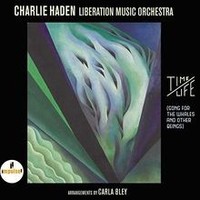 Time / Life Von Charlie Haden, Liberation Music Orchestra | Cd | Zustand Neu