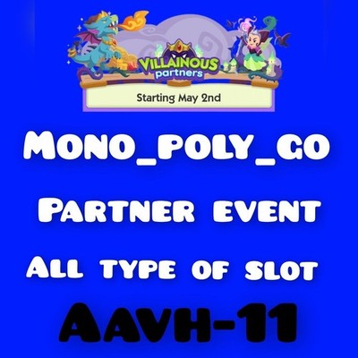 ALL TYPE OF SLOTS - VILLAINOUS PARTNERS EVENT - MONO_POLY_GO PARTNER EVENT
