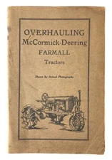 Overhauling McCormick-Deering Farmall Tractors Actual Photographs 1928