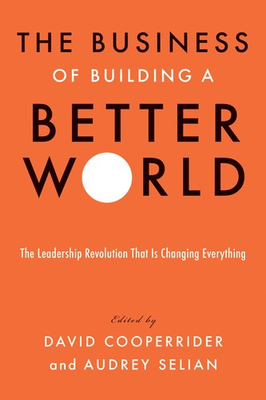 #ad The Business of Building a Better World: The Leadership Revolution That Is C... $8.70