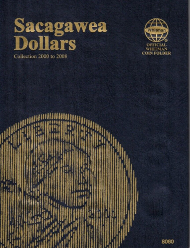 New Whitman Sacagawea Dollar Folder #1 Types from 2000-2017!