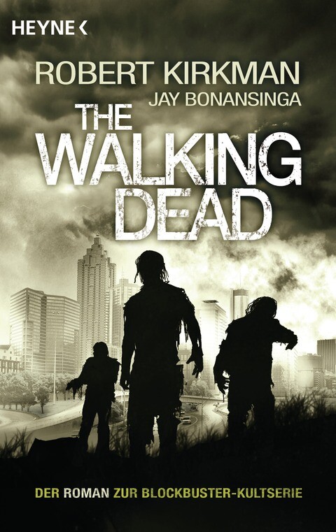 Thumbnail - Robert Kirkman / The Walking Dead 01 / 9783453529526