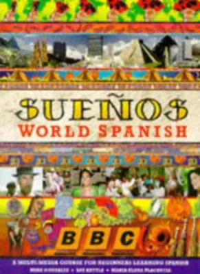 Suenos World Spanish: Beginners No. 1 By Maria-Elena Placencia,e