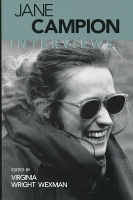 Jane Campion : Interviews, Paperback by Campion, Jane; Wexman, Virginia Wrigh...