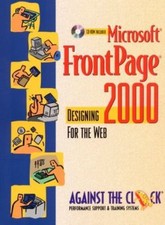 Microsoft Frontpage 2000: Designing for the Web