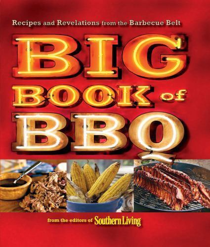 BIG BOOK OF BBQ: RECIPES AND REV ,