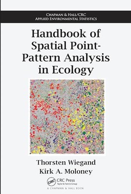 Handbuch der räumlichen Punktmusteranalyse in der Ökologie von Thorsten Wiegand, ...