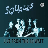 Squalls - Live From The 40 Watt - Cd - F600Z