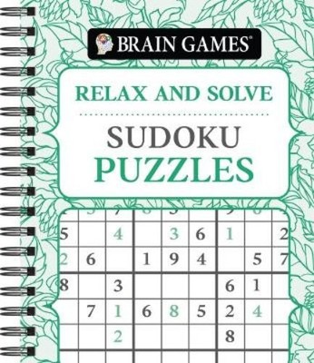 Brain Games Publications I Brain Games - Relax and Solve: Sudoku (Spiral Bound)