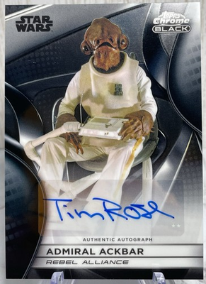 #ad 2025 Star Wars Smugglers Outpost Tim Rose Admiral Ackbar Chrome Black Auto CB TR $11.95