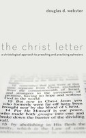 Douglas D. Webster | The Christ Letter | Buch | Englisch (2012) | Gebunden
