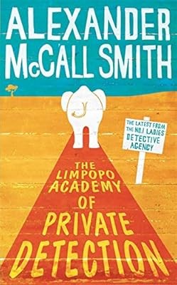 The Limpopo Academy Of Private Detection (No. 1 Ladies Detective Agency), McCall