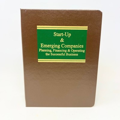 Start-Up & Emerging Companies #592 Planning Financin Operating the Successful