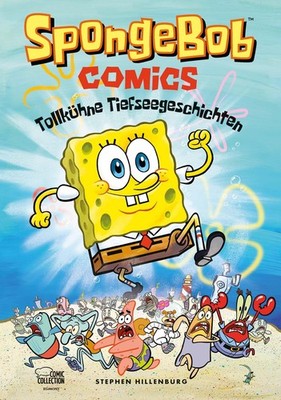 SpongeBob Comics - Tollkühne Tiefseegeschichen Stephen Hillenburg