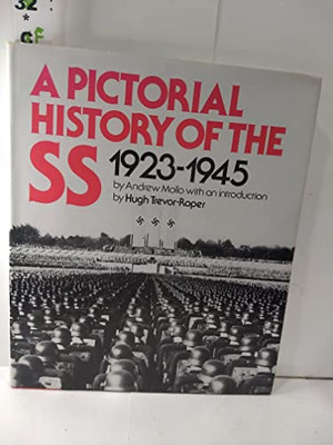 A Pictorial History of the SS 1923-1945 [Hardcover] Mollo