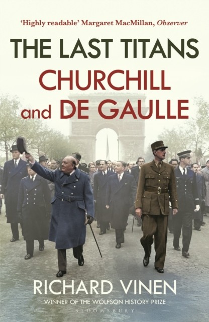 The Last Titans: Churchill and de Gaulle by Richard Vinen (Paperback Book) - Image 2