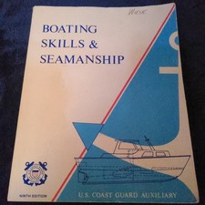 Boating Skills and Seamanship, 9th Edition U.S. Coast Guard Auxiliary Vtg 1982