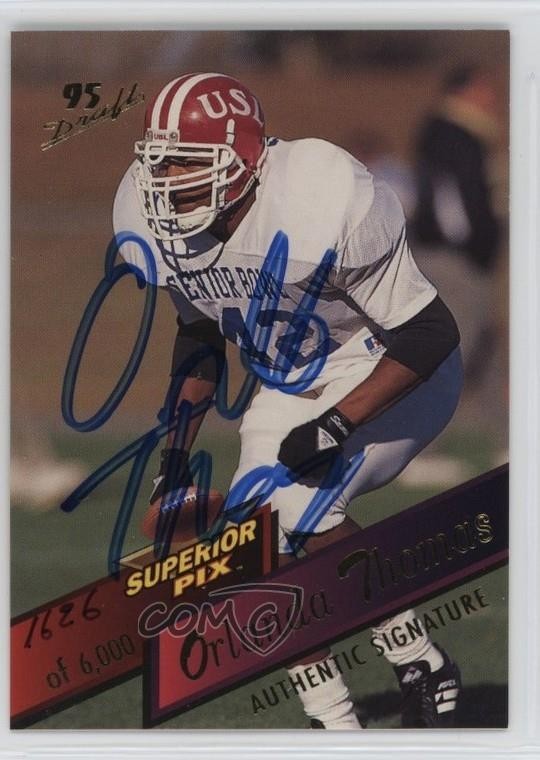 1995 Superior Pix Auto /6000 Orlando Thomas #15 Rookie Auto RC 1hc0