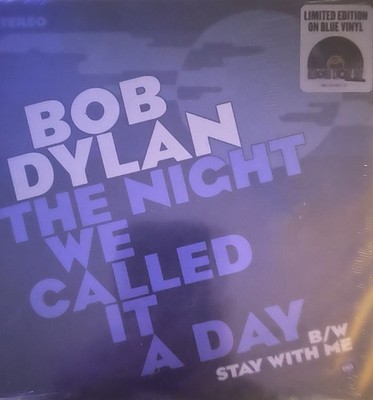 Bob Dylan 45 The Night We Called It A Day 7'' Record Store Day RSD Blue