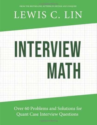 Interview Math: Over 60 Problems and - Paperback, by Lin Lewis C. - Very Good