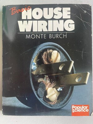 Basic House Wiring By Monte Burch