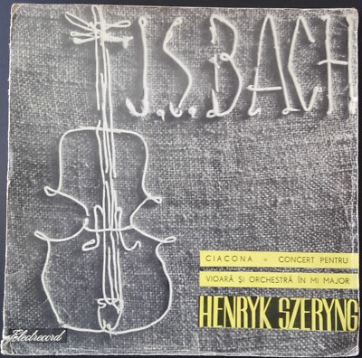 Bach - Chaconne & Violin Concerto, SZERYNG, CONTA, Electrecord ECD 1018, MONO