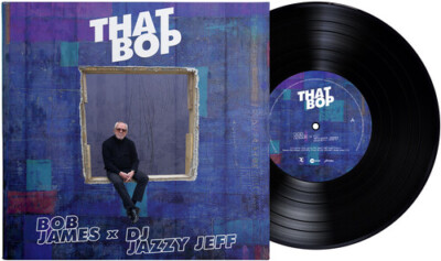 Bob James - That Bop / Shamboozie [New 7