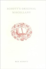 Schott's Original Miscellany - Ben Schott