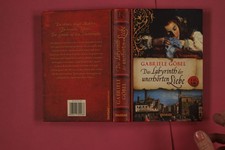 310266 Gabriele Göbel DAS LABYRINTH DER UNERHÖRTEN LIEBE Weltbild HC