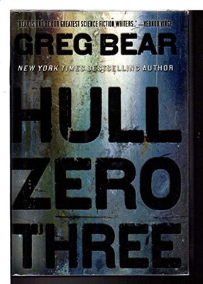 Hull Zero Three by Bear, Greg 0316072818 FREE Shipping