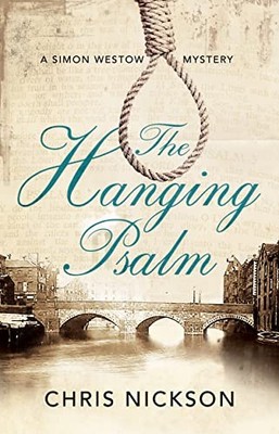 The Hanging Psalm: A Regency mystery set in Leeds:  by Nickson, Chris 0727888315
