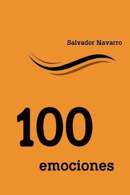 Cien emociones by Salvador Navarro (Spanish) Paperback Book