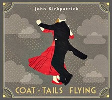 John Kirkpatrick - Coat-tails Flying [CD]