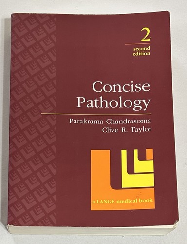 Concise Pathology by Parakrama Chandrasoma - 2nd Edition - 1995 Paperback