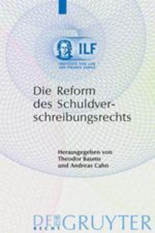 Thumbnail - Andreas Cahn (u. A.) | Die Reform Des Schuldverschreibungsrechts |