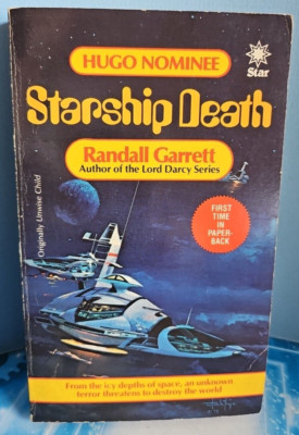 Starship Death. Randall Garrett. Star Sci-fi 1982