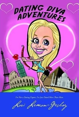 Lori Lemon-Geshay Dating Diva Adventures (Gebundene Ausgabe)
