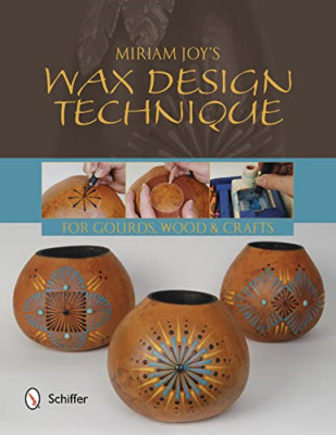 MIRIAM JOYS WAX DESIGN TECHNIQUES - Paperback NEW JOY MIRIAM (Aut 2013-11-28