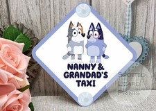 Bluey Car Sign - Baby Child on Board - NANNY & GRANDAD TAXI