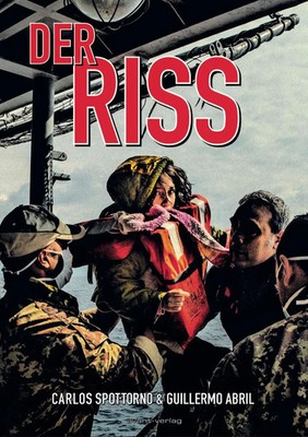 Carlos Spottorno (u. a.) | Der Riss | Buch | Deutsch (2017) | 184 S.