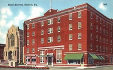 Postcard PA Berwick Pennsylvania Hotel Berwick Linen Vintage PC e3896