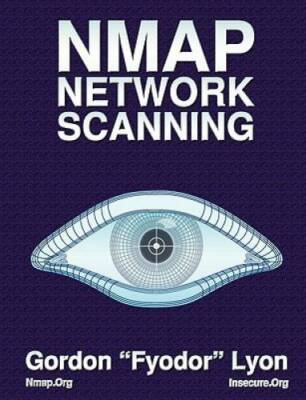 Nmap Network Scanning: The Official Nmap Project Guide to Network Discove - GOOD