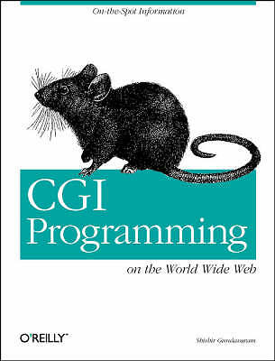 Gundavaram, Shishir : CGI Programing on the WWW: On the Spot I Amazing Value
