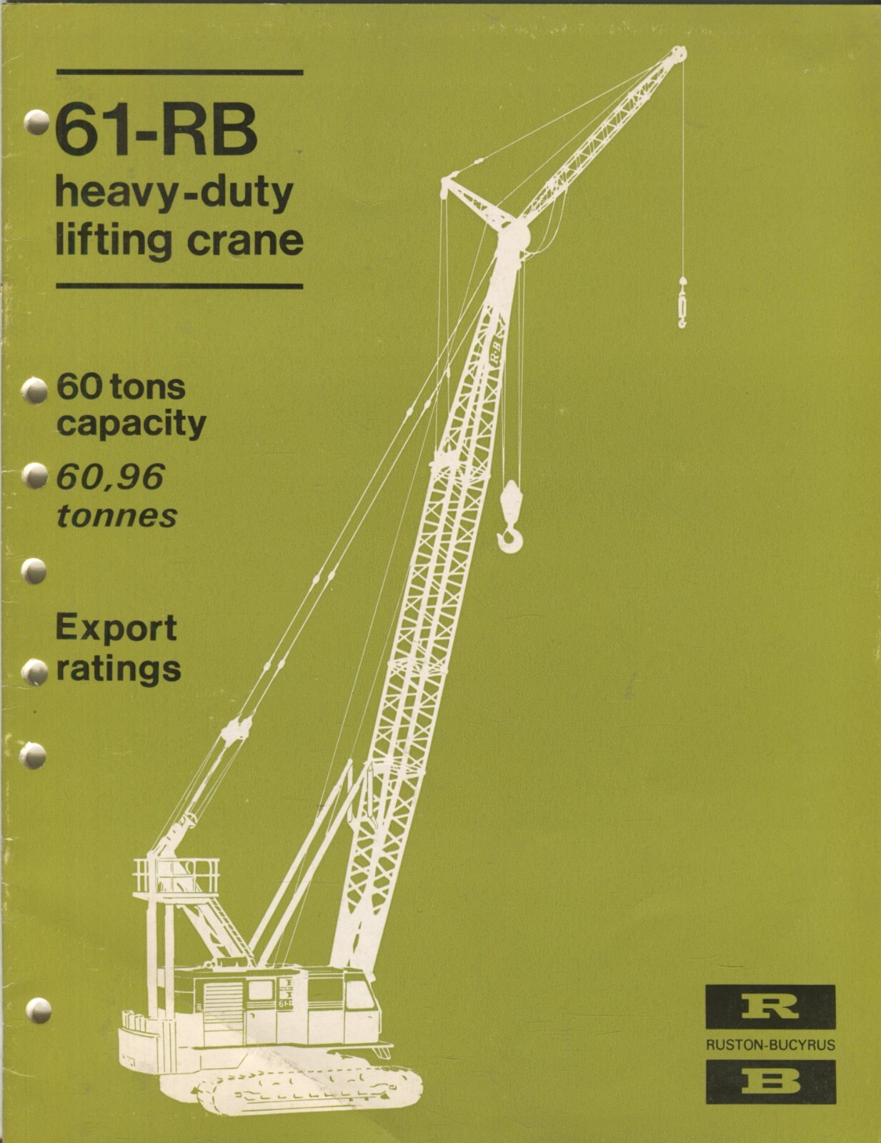 Ruston-Bucyrus 61-RB heavy-duty Lifting Crane 60 tons capacity 60,96 ...