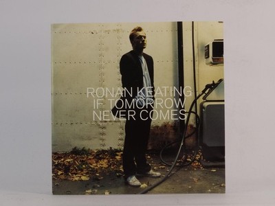 RONAN KEATING (BOYZONE) IF TOMORROW NEVER COMES (J31) 2 Track CD Single includin