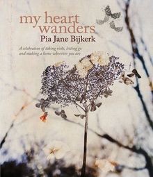 My Heart Wanders: A Celebration of Taking Risks, Letting... | Buch | Zustand gut