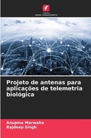 Anupma Marwaha (U. A.) | Projeto De Antenas Para AplicaçõEs De Telemetria...