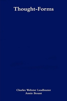 Thought-Forms by Charles Webster Leadbeater Paperback Book